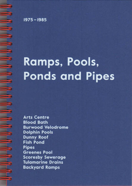 Dom Forde - Ramps, Pools, Ponds and Pipes, Self published 2015, Cover - http://josefchladek.com/book/dom_forde_-_ramps_pools_ponds_and_pipes, © (c) josefchladek.com (31.12.2015) 