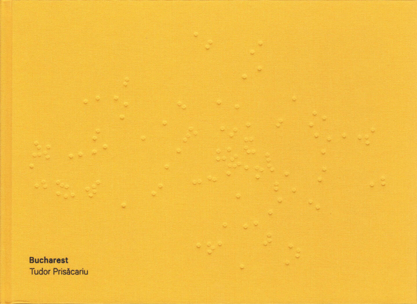 Tudor Prisăcariu - Bucharest, Self published 2015, Cover - http://josefchladek.com/book/tudor_prisăcariu_-_bucharest