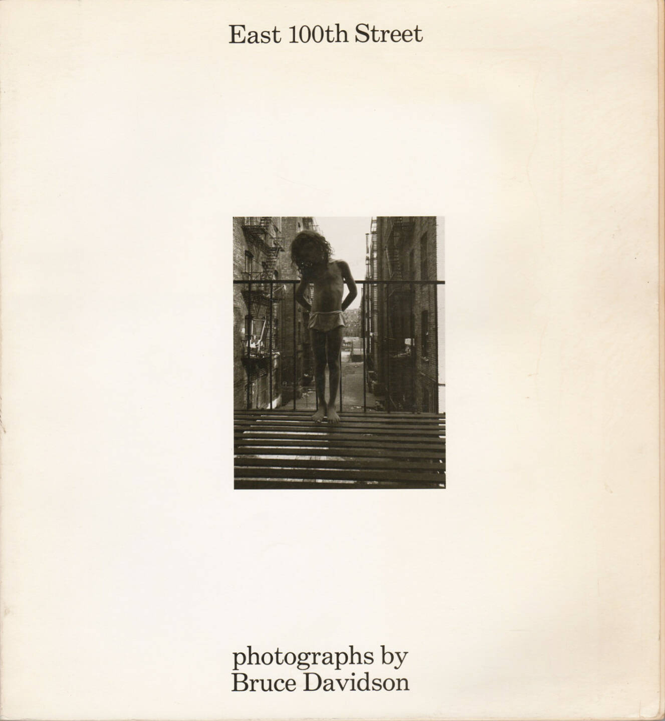 Bruce Davidson - East 100th Street, Harvard University Press 1970, Cover - http://josefchladek.com/book/bruce_davidson_-_east_100th_street