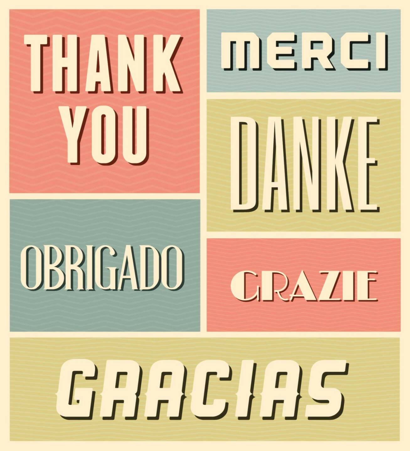 Thank You, Danke, Merci, Grazie, Obrigado http://www.shutterstock.com/de/pic-154316462/stock-vector-vintage-style-poster-with-the-words-thank-you-in-different-languages.html