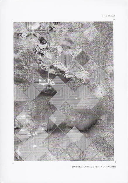 Kenta Cobayash x Daisuke Yokota - The Scrap, Self published 2015, Cover - http://josefchladek.com/book/kenta_cobayash_x_daisuke_yokota_-_the_scrap, © (c) josefchladek.com (12.01.2016)