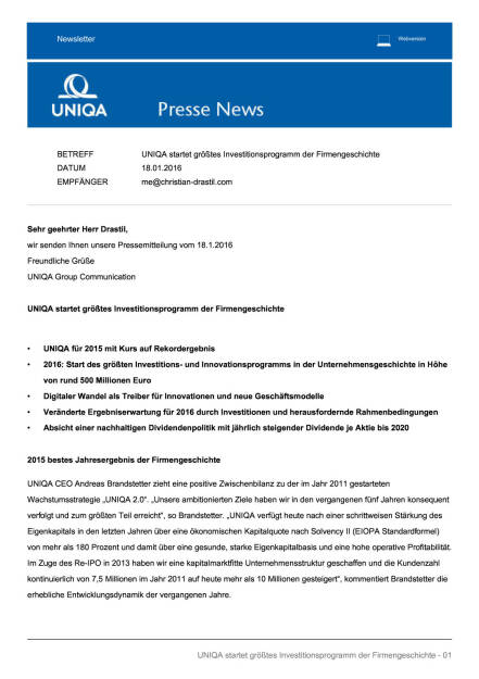 Uniqa für 2015 mit Kurs auf Rekordergebnis, Start des grössten Investitionsprogramm der Firmengeschichte    , Seite 1/4, komplettes Dokument unter http://boerse-social.com/static/uploads/file_553_uniqa.pdf (18.01.2016) 