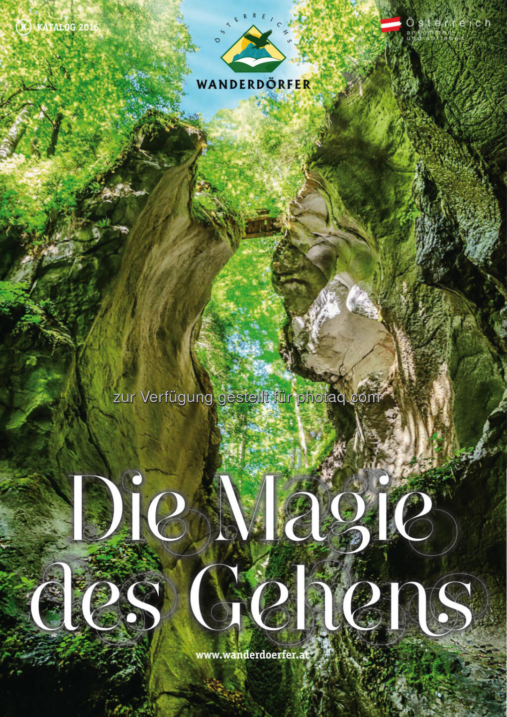Cover Die Magie des Gehens 2016 : Der Jubiläumskatalog von Österreichs Wanderdörfern : Fotocredit: FotografiePeterKuehnl,peterkuehnl.com