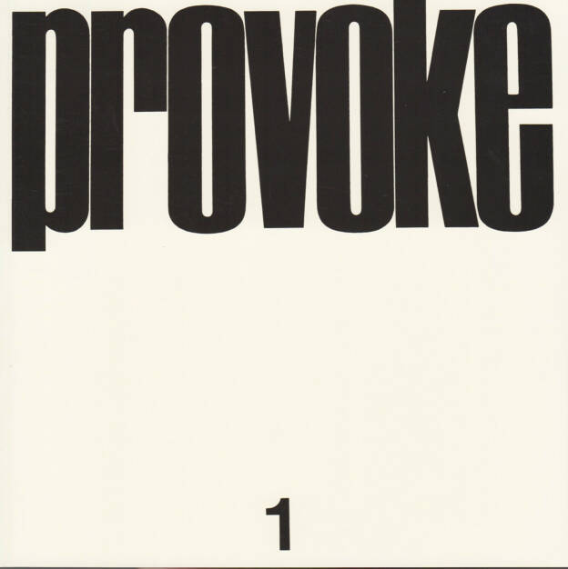 Yutaka Takanashi, Takuma Nakahira, Daido Moriyama, Koji Taki, Provoke 1-3, Steidl/Edition 7L 2001, Cover - http://josefchladek.com/search/provoke%20taki%201500, © (c) josefchladek.com (29.01.2016) 