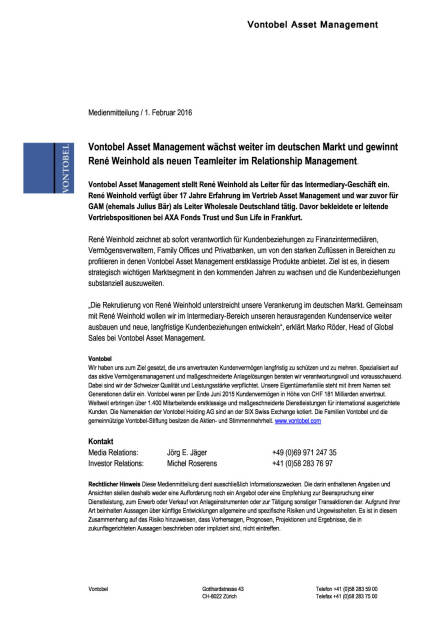 Vontobel Asset Management wächst weiter im deutschen Markt und gewinnt René Weinhold als neuen Teamleiter im Relationship Management, Seite 1/1, komplettes Dokument unter http://boerse-social.com/static/uploads/file_585_vontobel_asset_management_wachst_weiter_im_deutschen_markt_und_gewinnt_rene_weinhold_als_neuen_teamleiter_im_relationship_management.pdf (01.02.2016) 