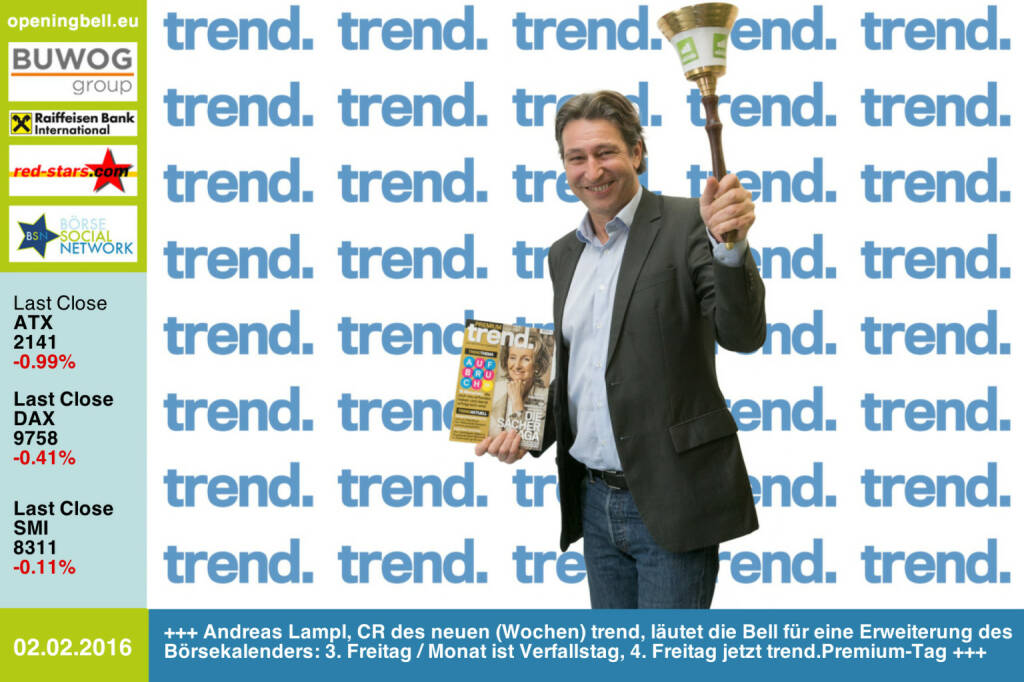 #openingbell am 2.2: Andreas Lampl, Chefredakteur des neuen wöchentlichen trend, läutet die Opening Bell für eine Erweiterung des Börsekalenders: Am 3. Freitag im Monat ist Verfallstag, am 4. Freitag jetzt trend.Premium-Tag http://www.trend.at http://www.openingbell.eu (02.02.2016) 