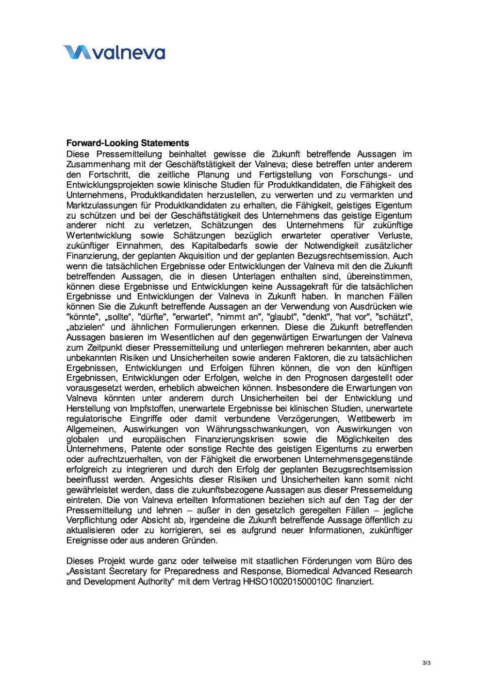 Valneva schließt neue F&E-Kooperation ab, Seite 3/3, komplettes Dokument unter http://boerse-social.com/static/uploads/file_608_valneva_schliesst_neue_fe-kooperation_ab.pdf