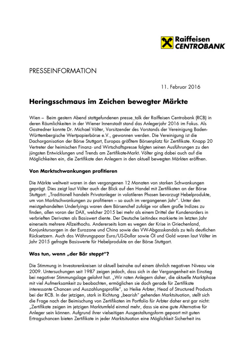 RCB Presseinfo: Heringsschmaus im Zeichen bewegter Märkte, Seite 1/2, komplettes Dokument unter http://boerse-social.com/static/uploads/file_628_rcb_presseinfo_heringsschmaus_im_zeichen_bewegter_markte.pdf