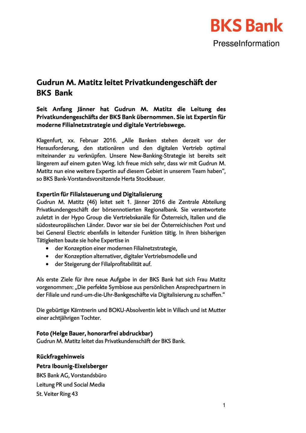 Gudrun M. Matitz leitet Privatkundengeschäft der BKS Bank, Seite 1/2, komplettes Dokument unter http://boerse-social.com/static/uploads/file_636_gudrun_m_matitz_leitet_privatkundengeschaft_der_bks_bank.pdf