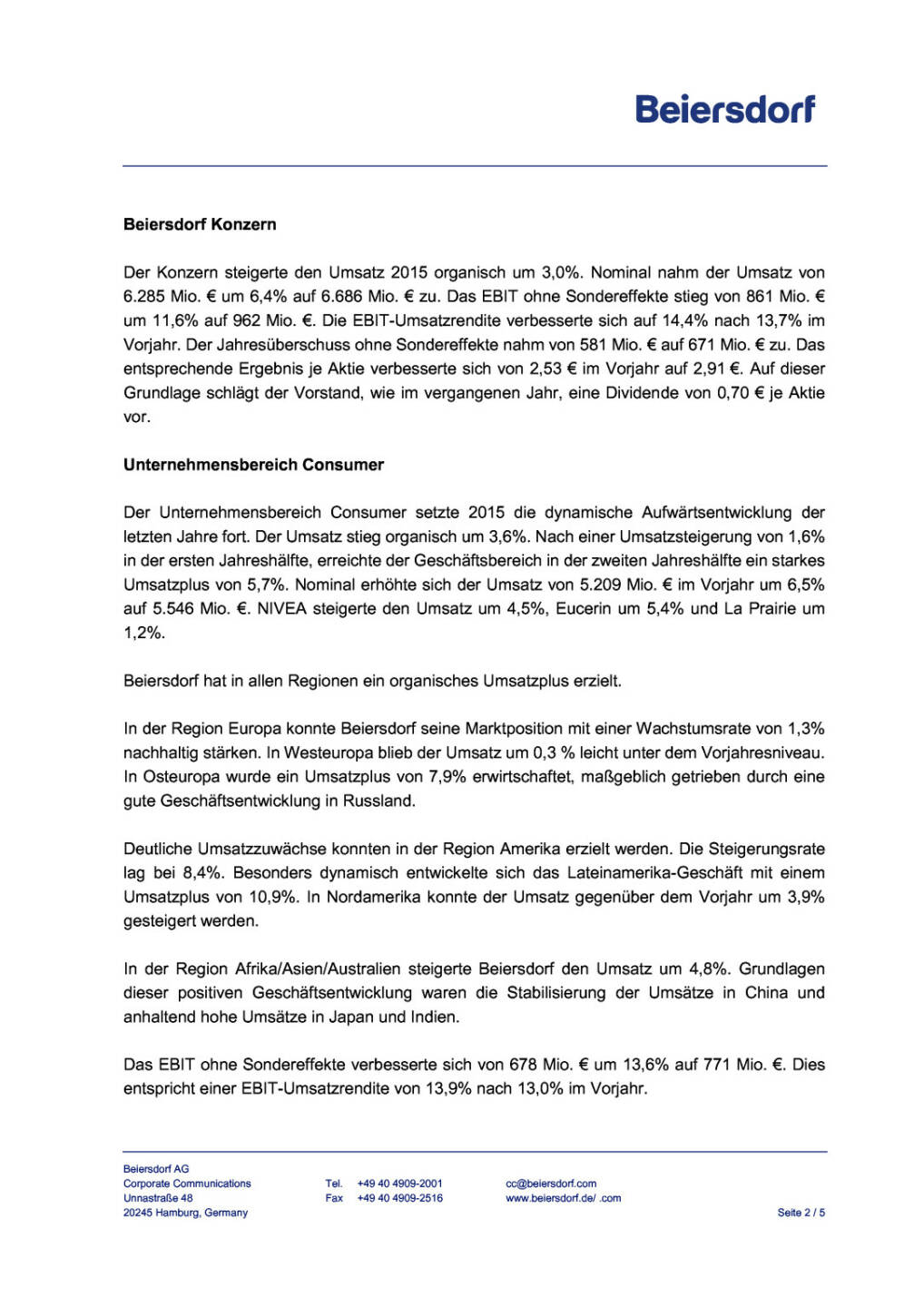 Beiersdorf Geschäftszahlen 2015, Seite 2/5, komplettes Dokument unter http://boerse-social.com/static/uploads/file_644_beiersdorf_geschaftszahlen_2015.pdf