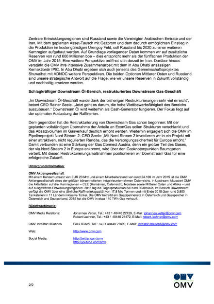 OMV präsentiert die neue Strategie, Seite 2/2, komplettes Dokument unter http://boerse-social.com/static/uploads/file_652_omv_präsentiert_die_neue_strategie.pdf (18.02.2016) 