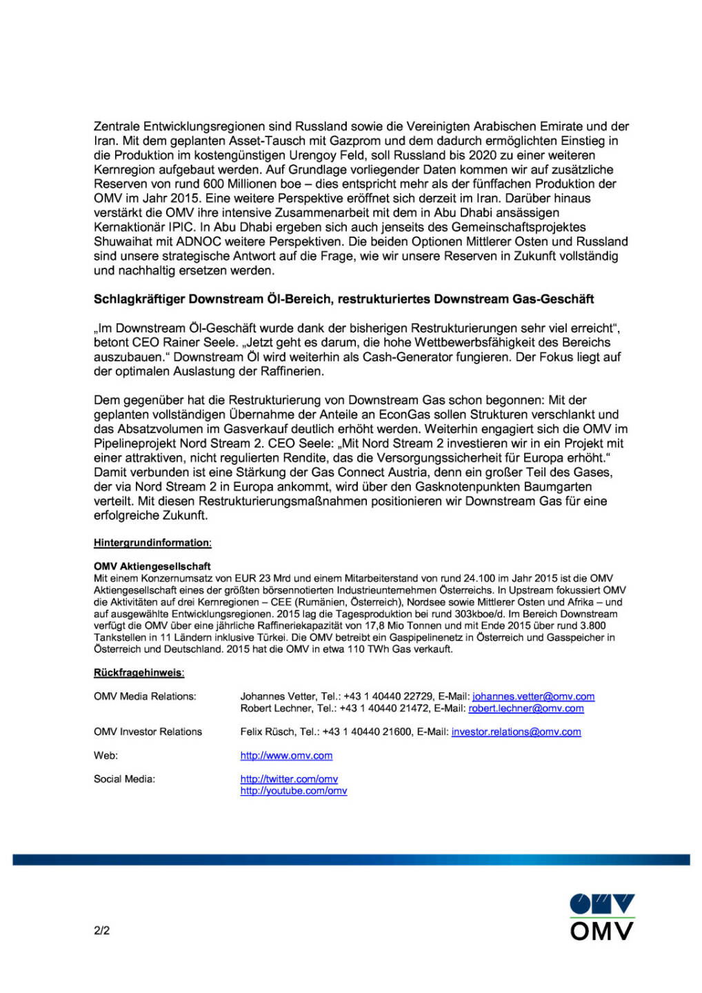 OMV präsentiert die neue Strategie, Seite 2/2, komplettes Dokument unter http://boerse-social.com/static/uploads/file_652_omv_präsentiert_die_neue_strategie.pdf