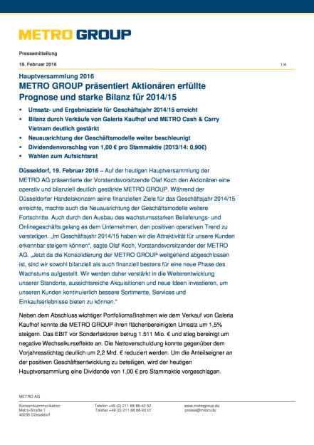 Metro Group präsentiert Aktionären erfüllte Prognose und starke Bilanz für 2014/15, Seite 1/4, komplettes Dokument unter http://boerse-social.com/static/uploads/file_663_metro_group_prasentiert_aktionaren_erfullte_prognose_und_starke_bilanz_fur_201415.pdf (19.02.2016) 