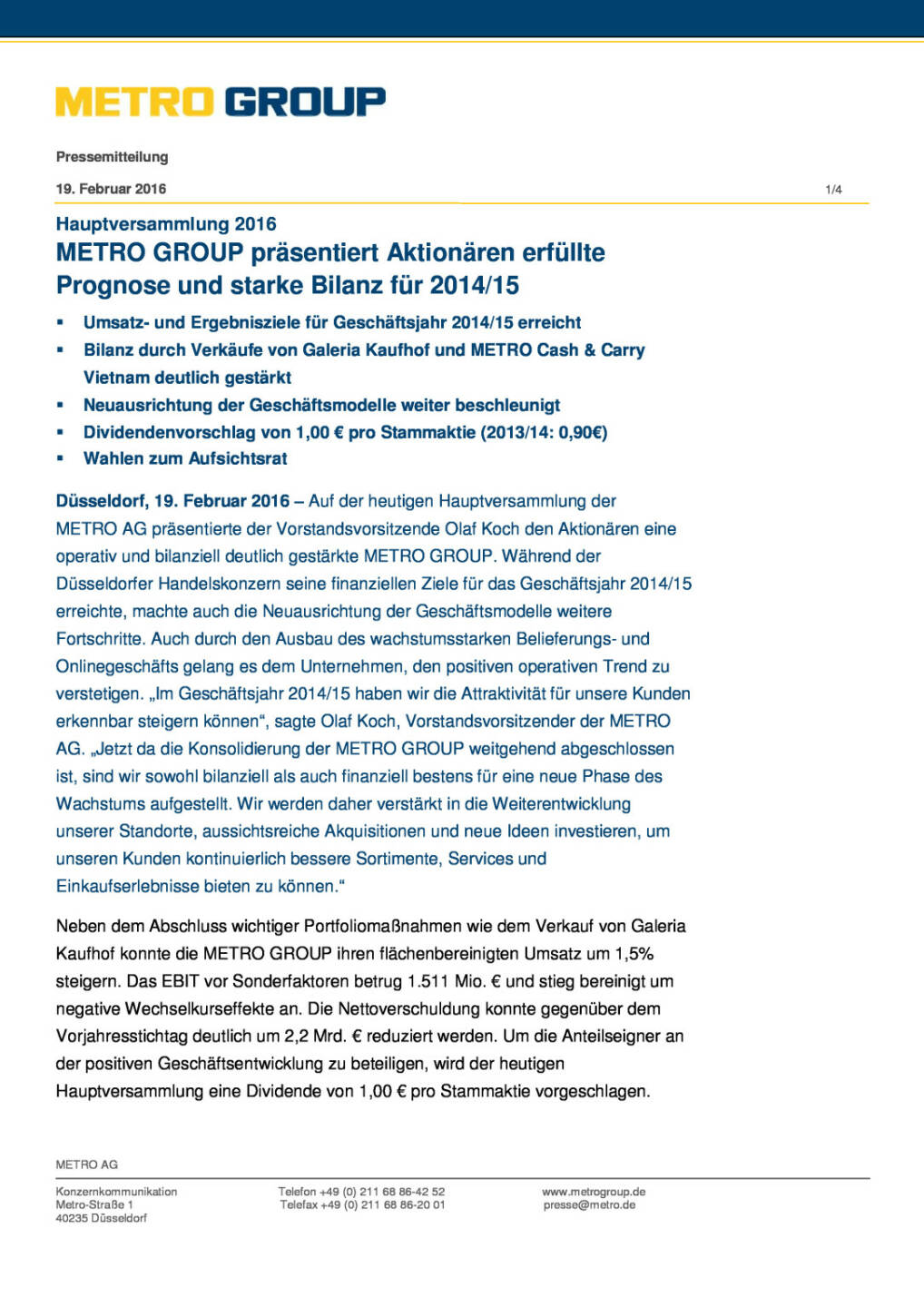 Metro Group präsentiert Aktionären erfüllte Prognose und starke Bilanz für 2014/15, Seite 1/4, komplettes Dokument unter http://boerse-social.com/static/uploads/file_663_metro_group_prasentiert_aktionaren_erfullte_prognose_und_starke_bilanz_fur_201415.pdf