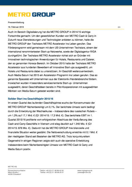 Metro Group präsentiert Aktionären erfüllte Prognose und starke Bilanz für 2014/15, Seite 2/4, komplettes Dokument unter http://boerse-social.com/static/uploads/file_663_metro_group_prasentiert_aktionaren_erfullte_prognose_und_starke_bilanz_fur_201415.pdf (19.02.2016) 