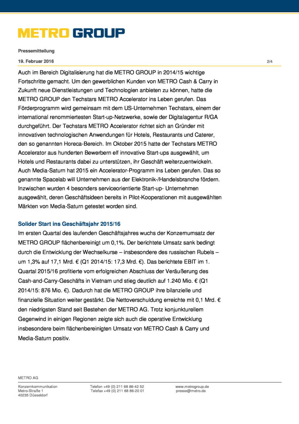 Metro Group präsentiert Aktionären erfüllte Prognose und starke Bilanz für 2014/15, Seite 2/4, komplettes Dokument unter http://boerse-social.com/static/uploads/file_663_metro_group_prasentiert_aktionaren_erfullte_prognose_und_starke_bilanz_fur_201415.pdf