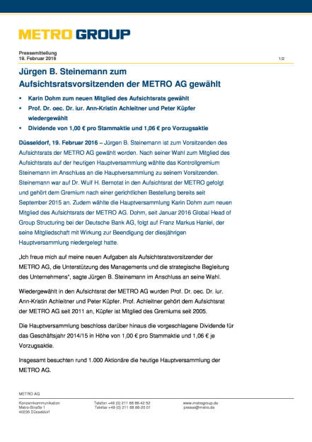 Metro Group: Jürgen B. Steinemann zum  Aufsichtsratsvorsitzenden der Metro AG gewählt, Seite 1/2, komplettes Dokument unter http://boerse-social.com/static/uploads/file_664_metro_group_jurgen_b_steinemann_zum_aufsichtsratsvorsitzenden_der_metro_ag_gewahlt.pdf (20.02.2016) 