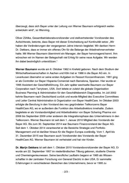 Bayer AG: Wechsel an der Unternehmensspitze zum 1. Mai 2016, Seite 2/3, komplettes Dokument unter http://boerse-social.com/static/uploads/file_681_bayer_ag_wechsel_an_der_unternehmensspitze_zum_1_mai_2016.pdf (24.02.2016) 