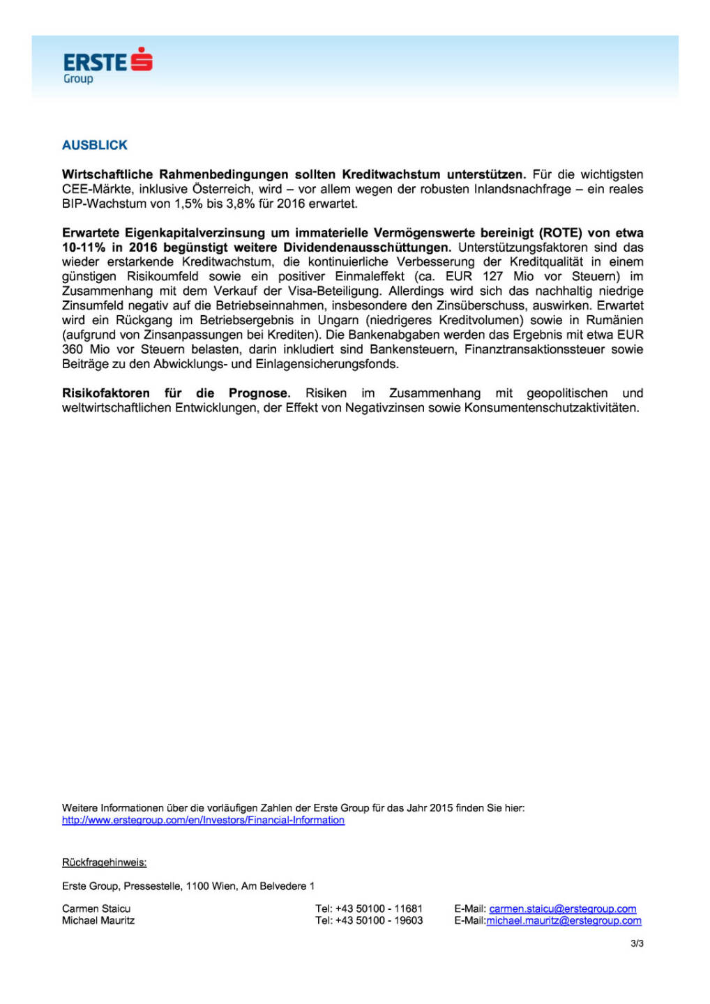 Erste Group Ergebnis 2015, Seite 3/3, komplettes Dokument unter http://boerse-social.com/static/uploads/file_690_erste_group_ergebnis_2015.pdf