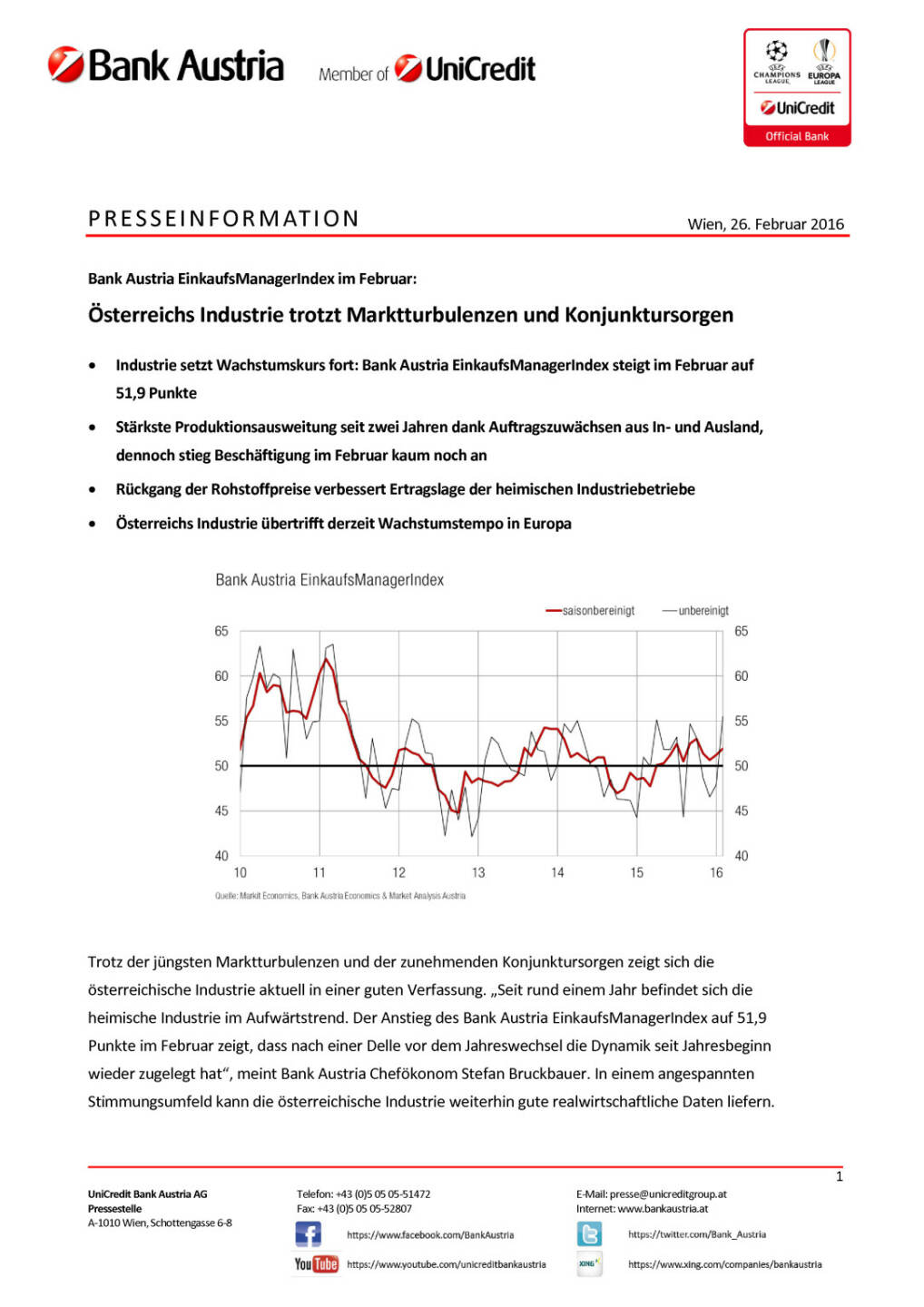 Bank Austria: Österreichs Industrie trotzt Marktturbulenzen und Konjunktursorgen, Seite 1/4, komplettes Dokument unter http://boerse-social.com/static/uploads/file_691_bank_austria_osterreichs_industrie_trotzt_marktturbulenzen_und_konjunktursorgen.pdf