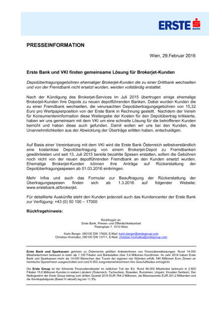 Erste Bank und VKI finden gemeinsame Lösung für Brokerjet-Kunden, Seite 1/1, komplettes Dokument unter http://boerse-social.com/static/uploads/file_697_erste_bank_und_vki_finden_gemeinsame_losung_fur_brokerjet-kunden.pdf (29.02.2016) 