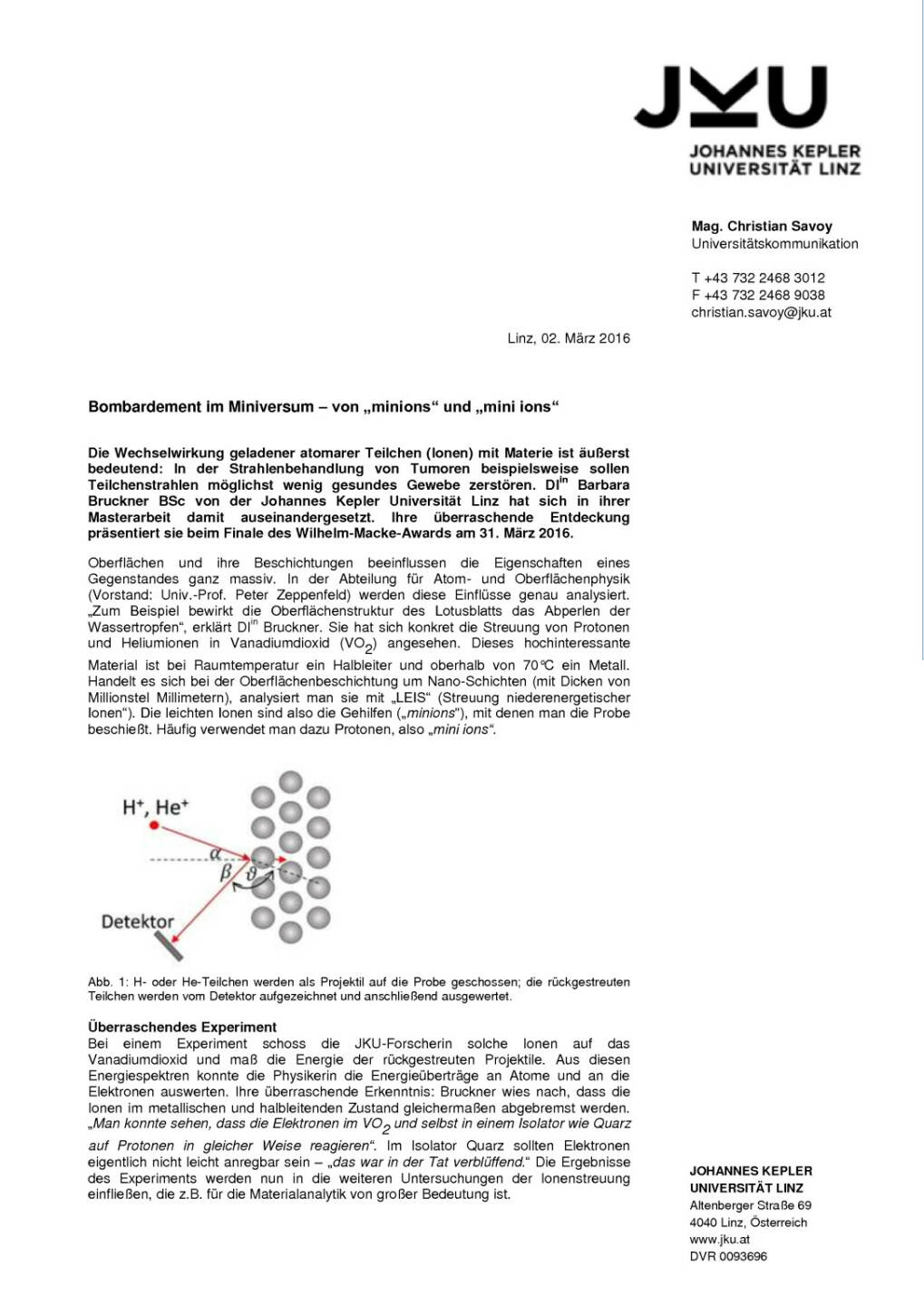 Johannes Kepler Universität: Bombardement im Miniversum – von „minions“ und „mini ions“, Seite 1/2, komplettes Dokument unter http://boerse-social.com/static/uploads/file_714_johannes_kepler_universitat_bombardement_im_miniversum_von_minions_und_mini_ions.pdf