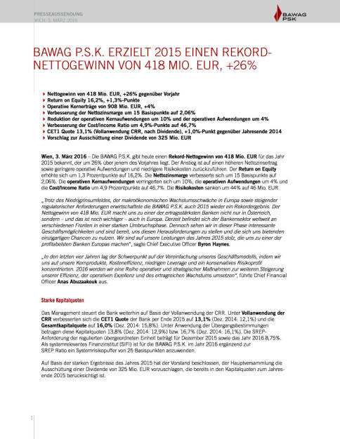 BAWAG P.S.K. Jahresergebnis 2015  Presseaussendung, Seite 1/8, komplettes Dokument unter http://boerse-social.com/static/uploads/file_725_bawag_psk_jahresergebnis_2015_presseaussendung.pdf (03.03.2016) 