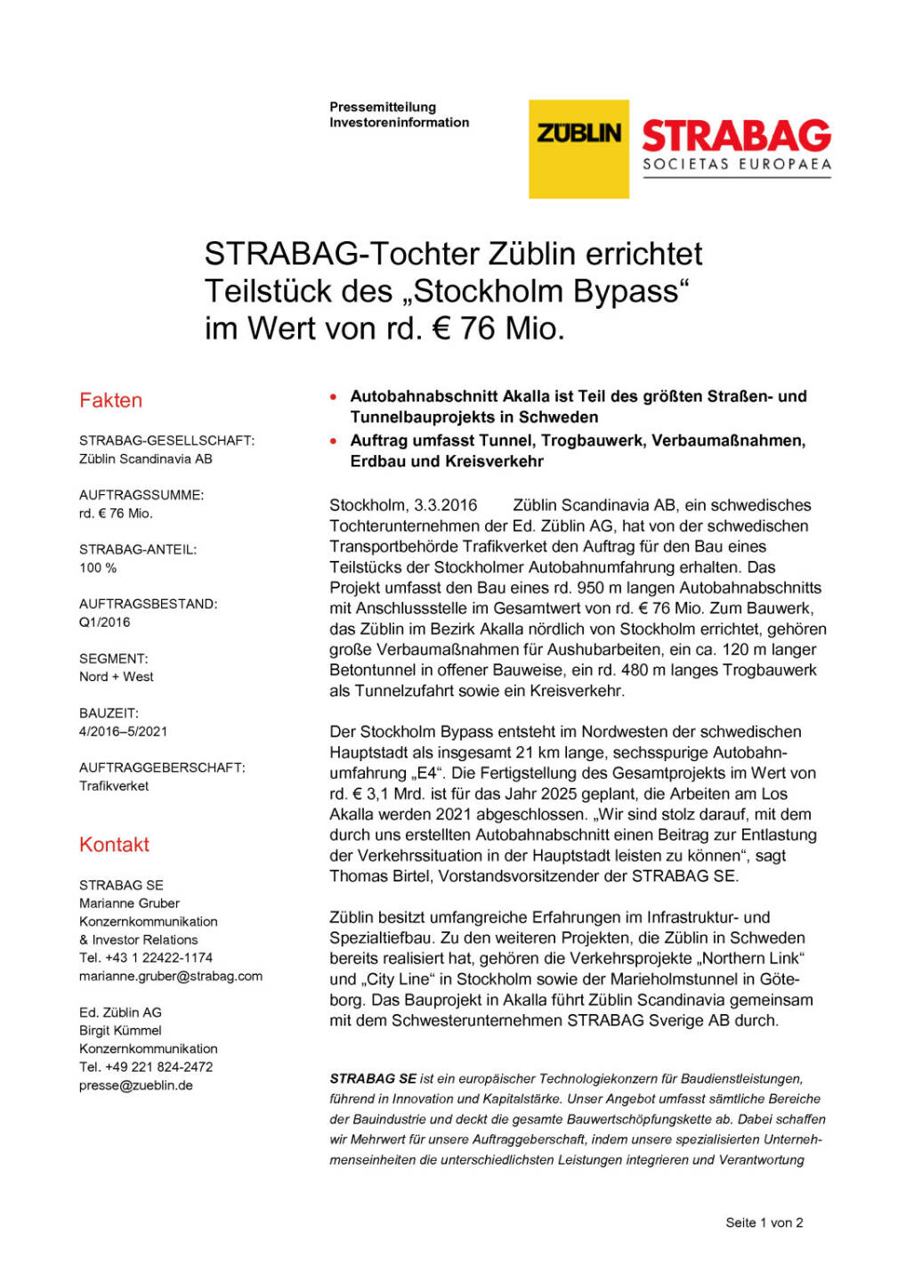 Strabag Tochter errichtet Teilstück der Stockholmer Autobahnumfahrung, Seite 1/2, komplettes Dokument unter http://boerse-social.com/static/uploads/file_728_strabag_tochter_errichtet_teilstück_der_stockholmer_autobahnumfahrung.pdf