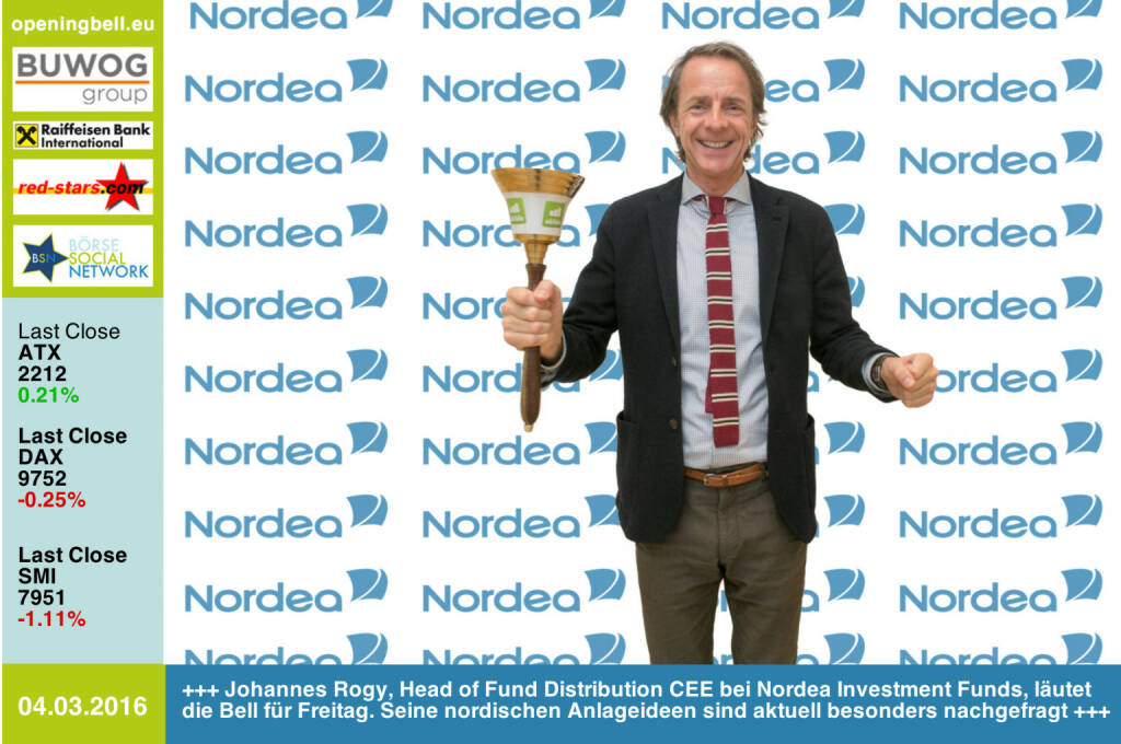 #openingbell am 4.3: Johannes Rogy, Head of Fund Distribution CEE bei Nordea Investment Funds,  läutet die Opening Bell für Freitag. Seine nordischen Anlageideen sind aktuell besonders nachgefragt http://www.nordea.at http://www.openingbell.eu (04.03.2016) 