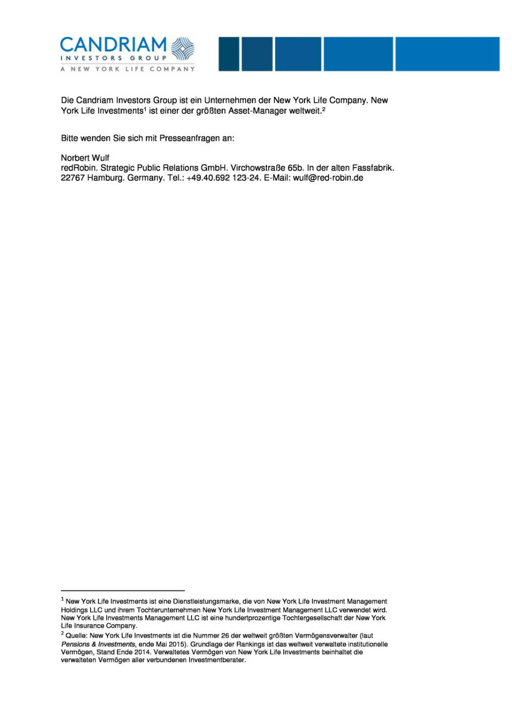 Candriam Investors Group: Nettomittelzuflüsse 2015 auf Rekordniveau, Seite 3/3, komplettes Dokument unter http://boerse-social.com/static/uploads/file_735_candriam_investors_group_nettomittelzuflusse_2015_auf_rekordniveau.pdf