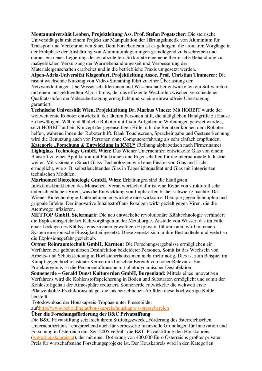Houskapreis 2016: B&C Privatstiftung präsentiert Nominierte für Österreichs „Forschungs-Oscar“, Seite 2/3, komplettes Dokument unter http://boerse-social.com/static/uploads/file_740_houskapreis_2016_bc_privatstiftung_prasentiert_nominierte_fur_osterreichs_forschungs-oscar.pdf