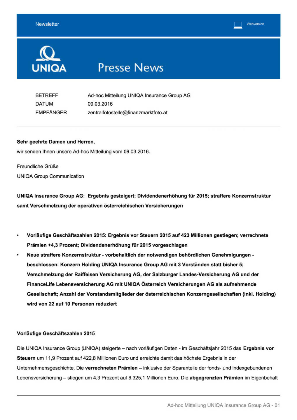 Uniqa: Vorläufige Geschäftszahlen 2015, Seite 1/4, komplettes Dokument unter http://boerse-social.com/static/uploads/file_756_uniqa_vorlaufige_geschaftszahlen_2015.pdf