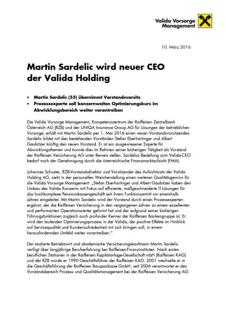 Martin Sardelic wird neuer CEO der Valida Holding, Seite 1/2, komplettes Dokument unter http://boerse-social.com/static/uploads/file_763_martin_sardelic_wird_neuer_ceo_der_valida_holding.pdf (10.03.2016) 