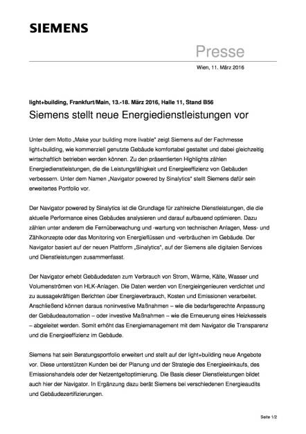 Siemens stellt neue Energiedienstleistungen vor, Seite 1/2, komplettes Dokument unter http://boerse-social.com/static/uploads/file_772_siemens_stellt_neue_energiedienstleistungen_vor.pdf (11.03.2016) 