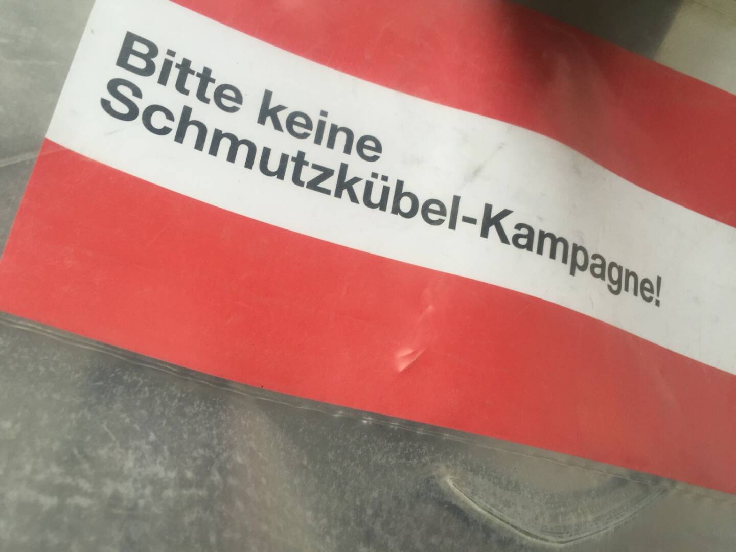 rot-weiss-rot Bitte keine Schmutzkübel-Kampagne