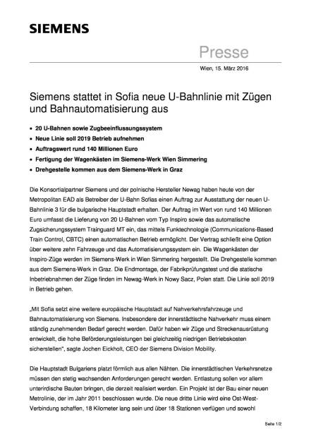 Siemens stattet in Sofia neue U-Bahnlinie mit Zügen und Bahnautomatisierung aus, Seite 1/2, komplettes Dokument unter http://boerse-social.com/static/uploads/file_785_siemens_stattet_in_sofia_neue_u-bahnlinie_mit_zugen_und_bahnautomatisierung_aus.pdf (15.03.2016) 