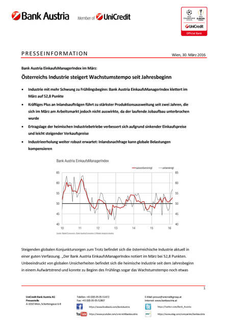 Bank Austria EinkaufsManagerIndex im März: Österreichs Industrie steigert Wachstumstempo seit Jahresbeginn, Seite 1/4, komplettes Dokument unter http://boerse-social.com/static/uploads/file_824_bank_austria_einkaufsmanagerindex_im_marz_osterreichs_industrie_steigert_wachstumstempo_seit_jahresbeginn.pdf (30.03.2016) 