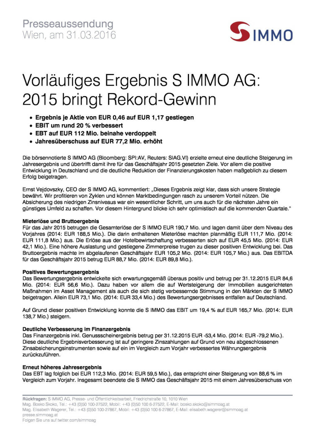 Vorläufiges Ergebnis S IMMO AG: 2015 bringt Rekord-Gewinn, Seite 1/3, komplettes Dokument unter http://boerse-social.com/static/uploads/file_826_vorlaufiges_ergebnis_s_immo_ag_2015_bringt_rekord-gewinn.pdf