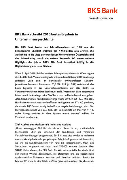 BKS mit starken 2015er-Zahlen, Seite 1/6, komplettes Dokument unter http://boerse-social.com/static/uploads/file_829_bks_mit_starken_2015er-zahlen.pdf (01.04.2016) 