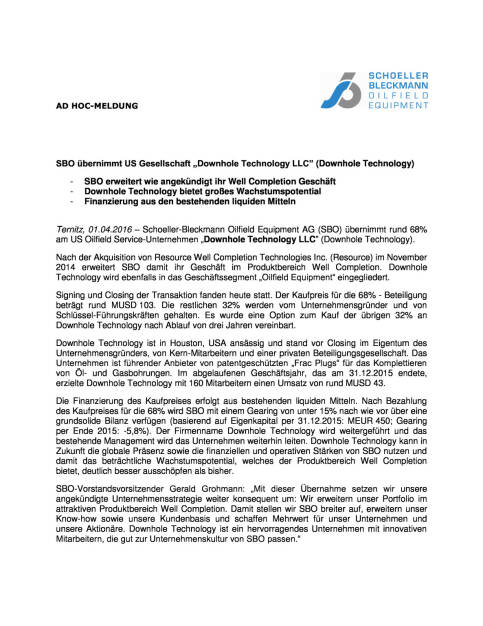 SBO übernimmt US Gesellschaft Downhole Technology, Seite 1/2, komplettes Dokument unter http://boerse-social.com/static/uploads/file_833_sbo_ubernimmt_us_gesellschaft_downhole_technology.pdf (01.04.2016) 