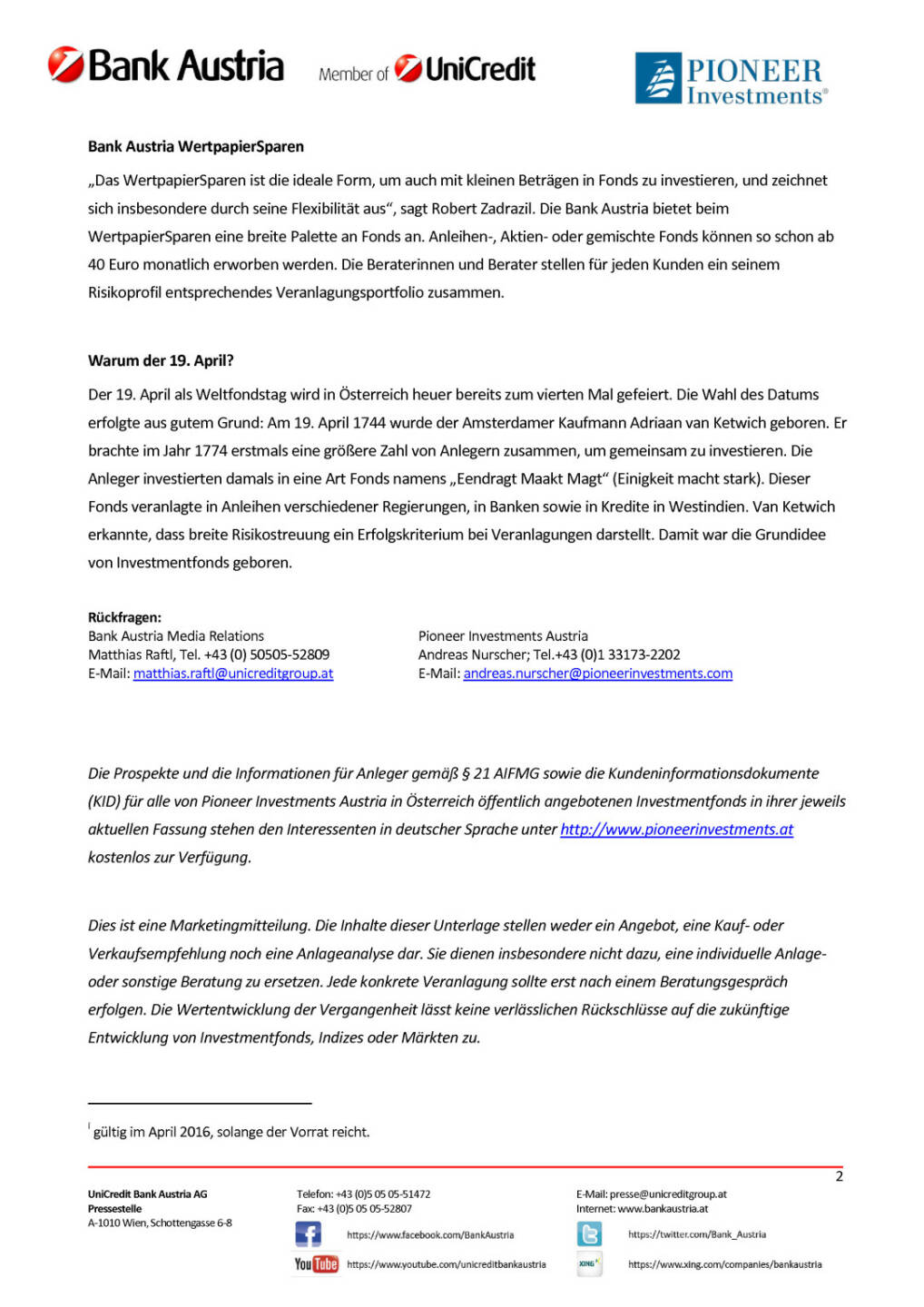 Bank Austria: Am 19. April ist Weltfondstag: Fonds-Beratungswochen bei der Bank Austria, Seite 2/2, komplettes Dokument unter http://boerse-social.com/static/uploads/file_835_bank_austria_am_19_april_ist_weltfondstag_fonds-beratungswochen_bei_der_bank_austria.pdf