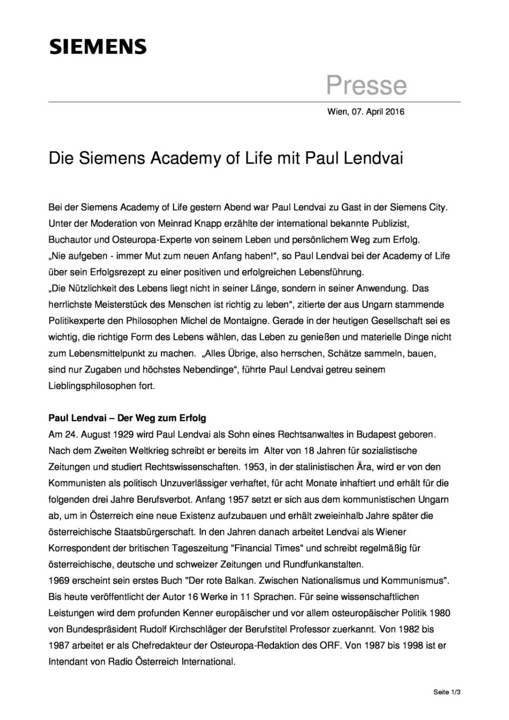 Siemens Academy of Life mit Paul Lendvai , Seite 1/3, komplettes Dokument unter http://boerse-social.com/static/uploads/file_858_siemens_academy_of_life_mit_paul_lendvai.pdf