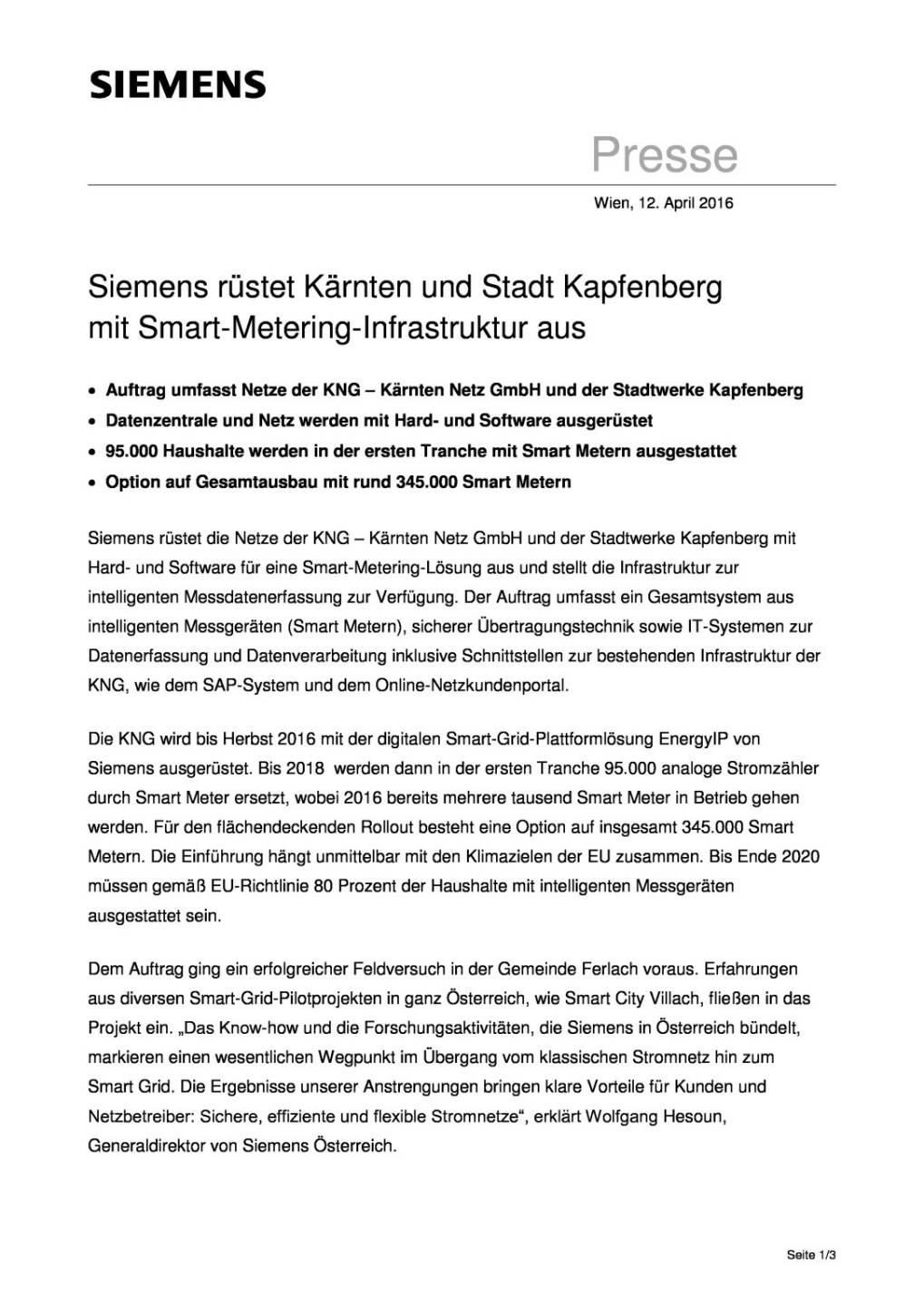 Siemens: Smart-Metering-Infrastruktur für Kärnten und Stadt Kapfenberg, Seite 1/3, komplettes Dokument unter http://boerse-social.com/static/uploads/file_874_siemens_smart-metering-infrastruktur_fur_karnten_und_stadt_kapfenberg.pdf