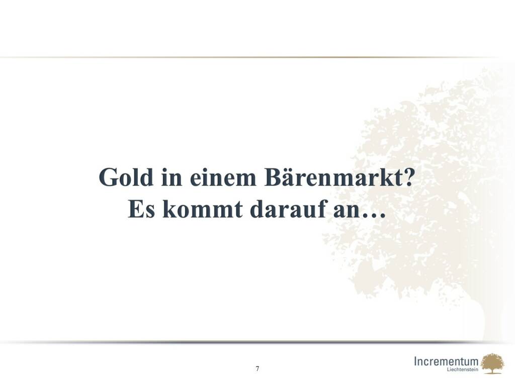 Gold in einem Bärenmarkt? Es kommt darauf an… (14.04.2016) 