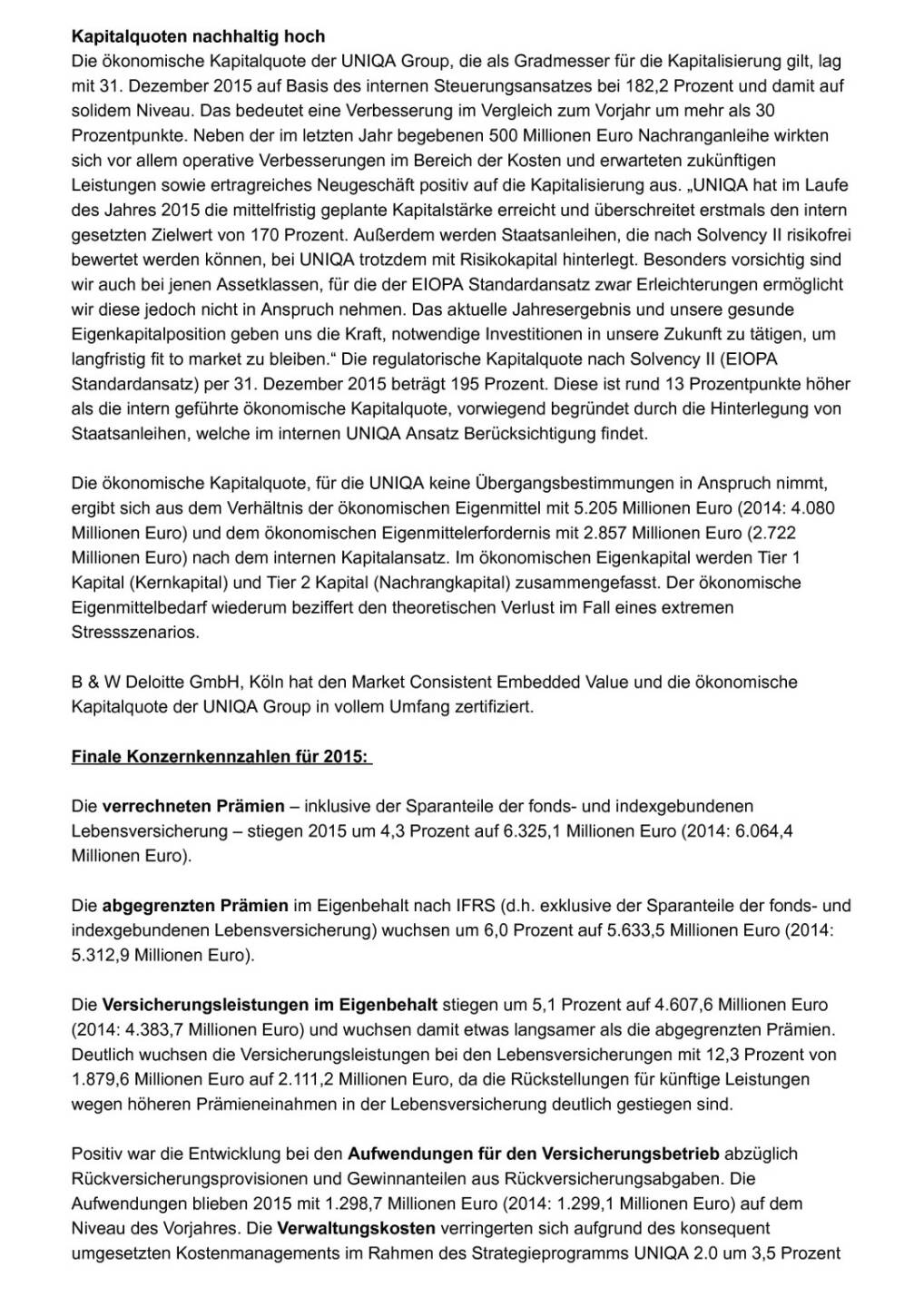 Uniqa: Kapitalquoten und Risikoposition verbessert – Ergebnis gesteigert, Seite 2/4, komplettes Dokument unter http://boerse-social.com/static/uploads/file_884_uniqa_kapitalquoten_und_risikoposition_verbessert_ergebnis_gesteigert.pdf