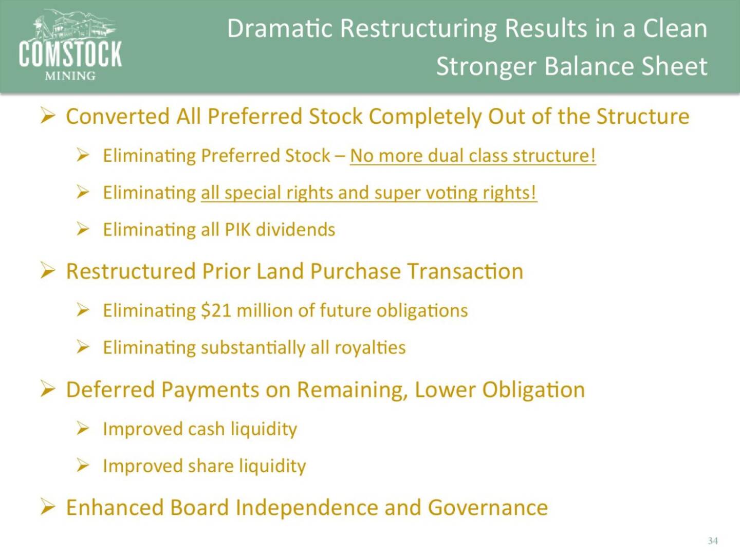 Dramatic Restructuring Results in a Clean Stronger Balance Sheet