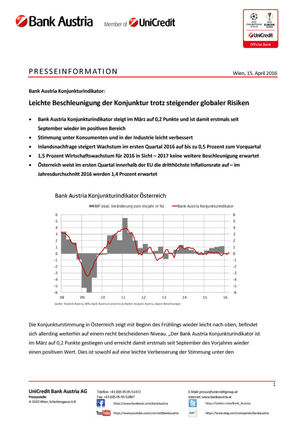 Bank Austria: Leichte Beschleunigung der Konjunktur trotz steigender globaler Risiken, Seite 1/5, komplettes Dokument unter http://boerse-social.com/static/uploads/file_888_bank_austria_leichte_beschleunigung_der_konjunktur_trotz_steigender_globaler_risiken.pdf