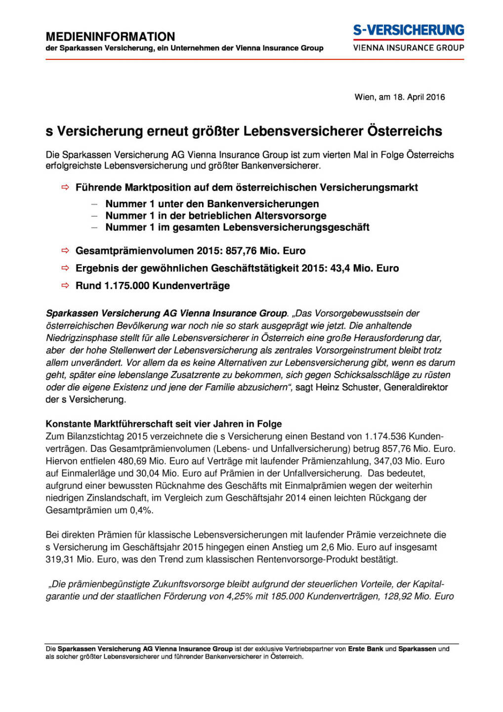 s Versicherung erneut größter Lebensversicherer Österreichs, Seite 1/3, komplettes Dokument unter http://boerse-social.com/static/uploads/file_895_s_versicherung_erneut_grosster_lebensversicherer_osterreichs.pdf