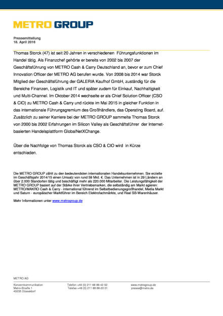 Metro Group: Thomas Storck übernimmt Geschäftsführungsvorsitz von Metro Cash & Carry Deutschland , Seite 2/2, komplettes Dokument unter http://boerse-social.com/static/uploads/file_901_metro_group_thomas_storck_ubernimmt_geschaftsfuhrungsvorsitz_von_metro_cash_carry_deutschland.pdf (18.04.2016) 