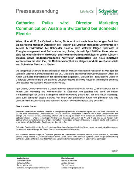 Schneider Electric: Catharina Pulka wird Director Marketing Communication Austria & Switzerland, Seite 1/2, komplettes Dokument unter http://boerse-social.com/static/uploads/file_909_schneider_electric_catharina_pulka_wird_director_marketing_communication_austria_switzerland.pdf (19.04.2016) 